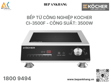 Bếp từ công nghiệp Kocher CI-3500F - Công suất: 3500W